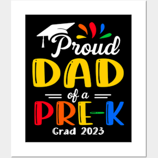 Pre-K Graduation dad Last Day of School Proud Family of a 2023 Graduate Posters and Art